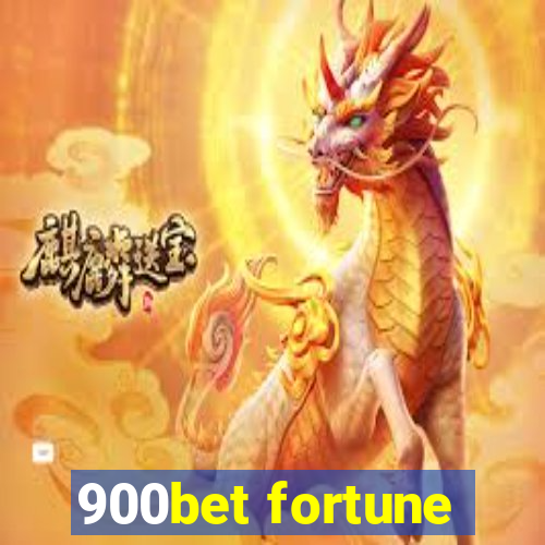 900bet fortune